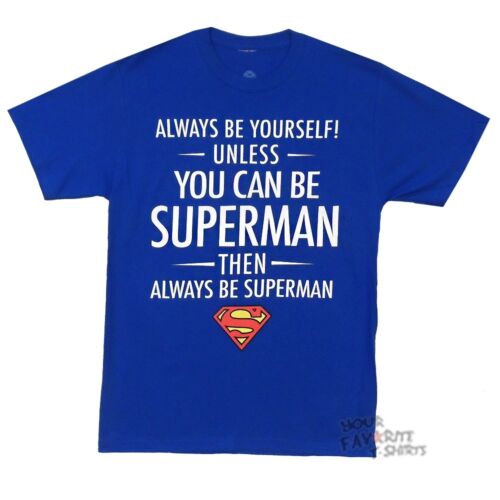 Superman Always Be Superman DC Comics Adult T-Shirt